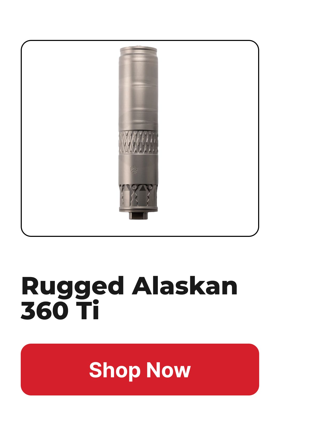 Rugged Alaskan 360 Ti