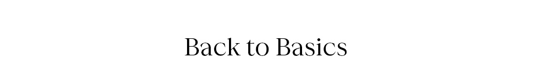 Back to basics