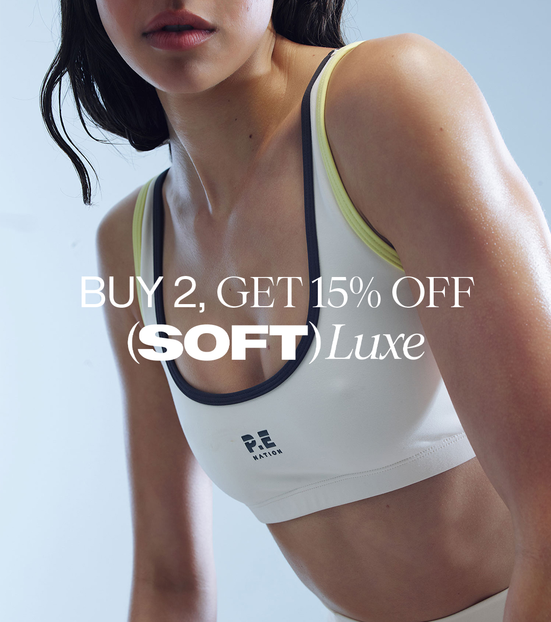 Buy 2 get 15% off soft luxe