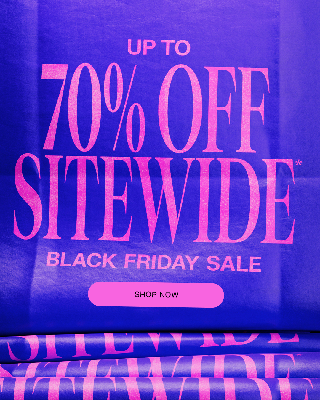 Up to 70% off sitewide