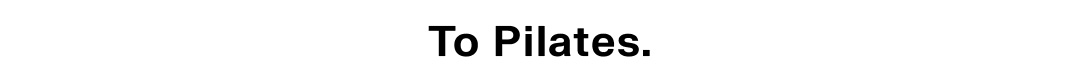 to pilates