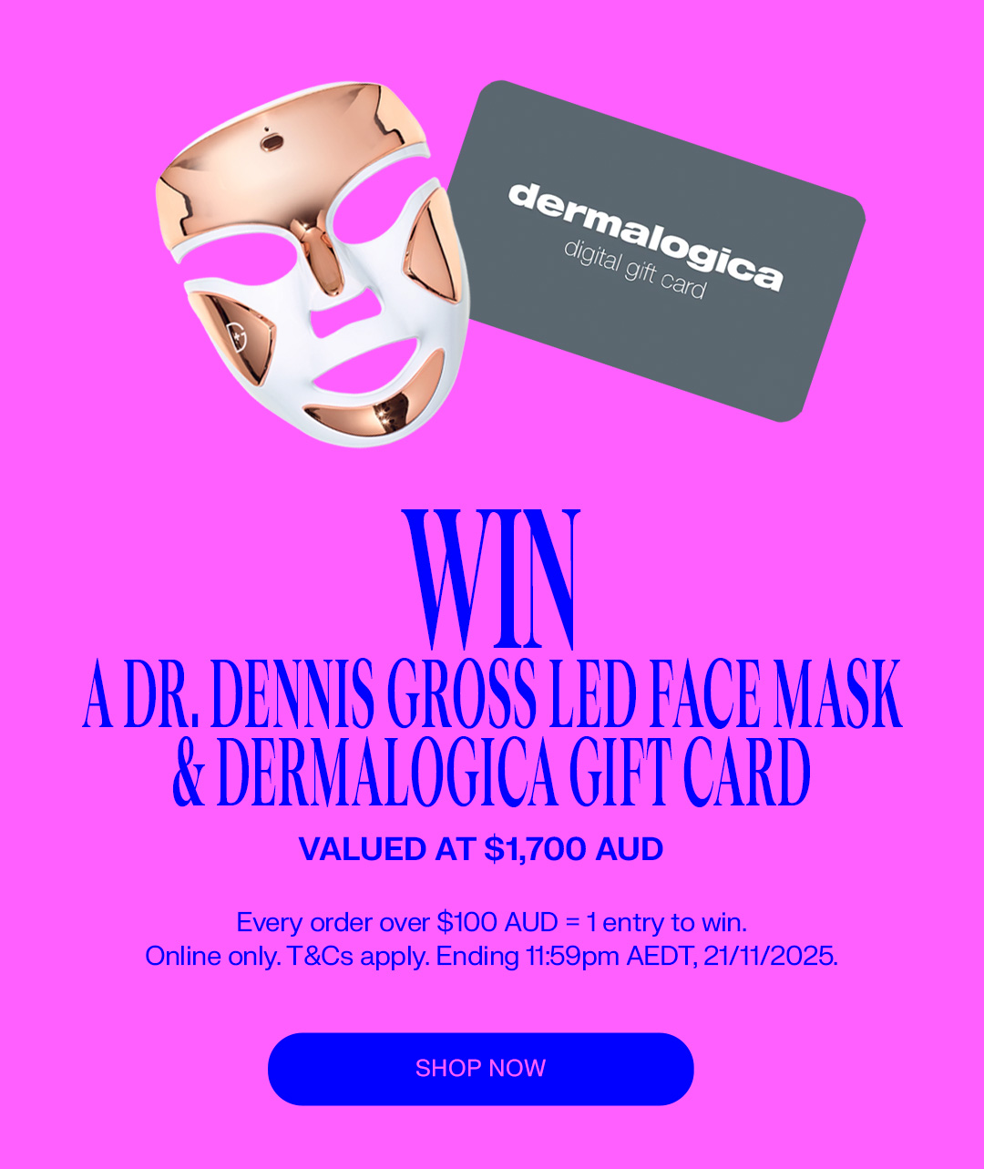 WIN A DR DENNIS GROSS LED FACE MASK