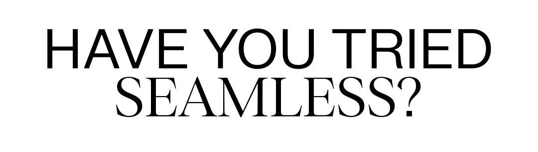 Have you tried seamless?