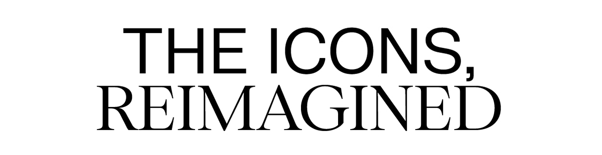 The Icons, Reimagined