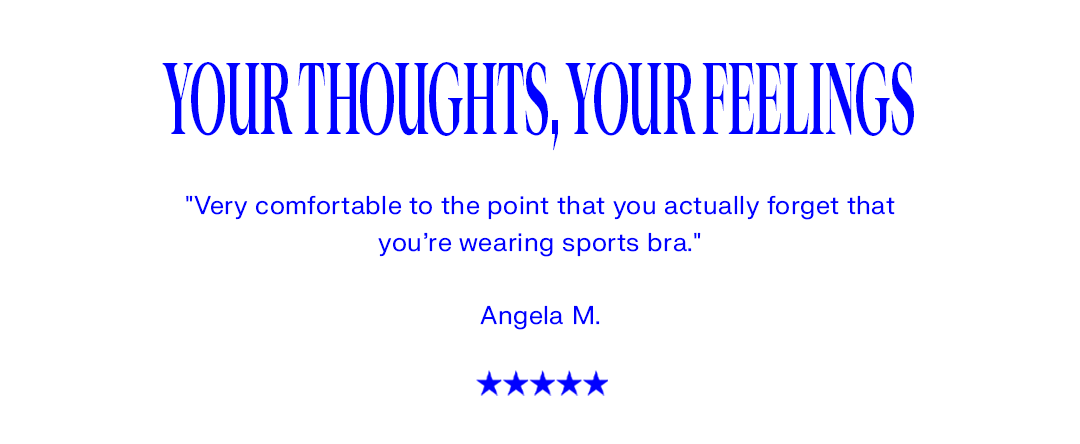 your thoughts, your feelings