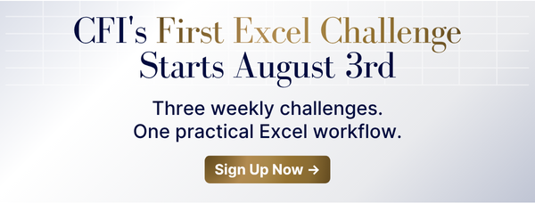 CFI's First Excel Challenge Starts August 3rd. Sign Up Now.