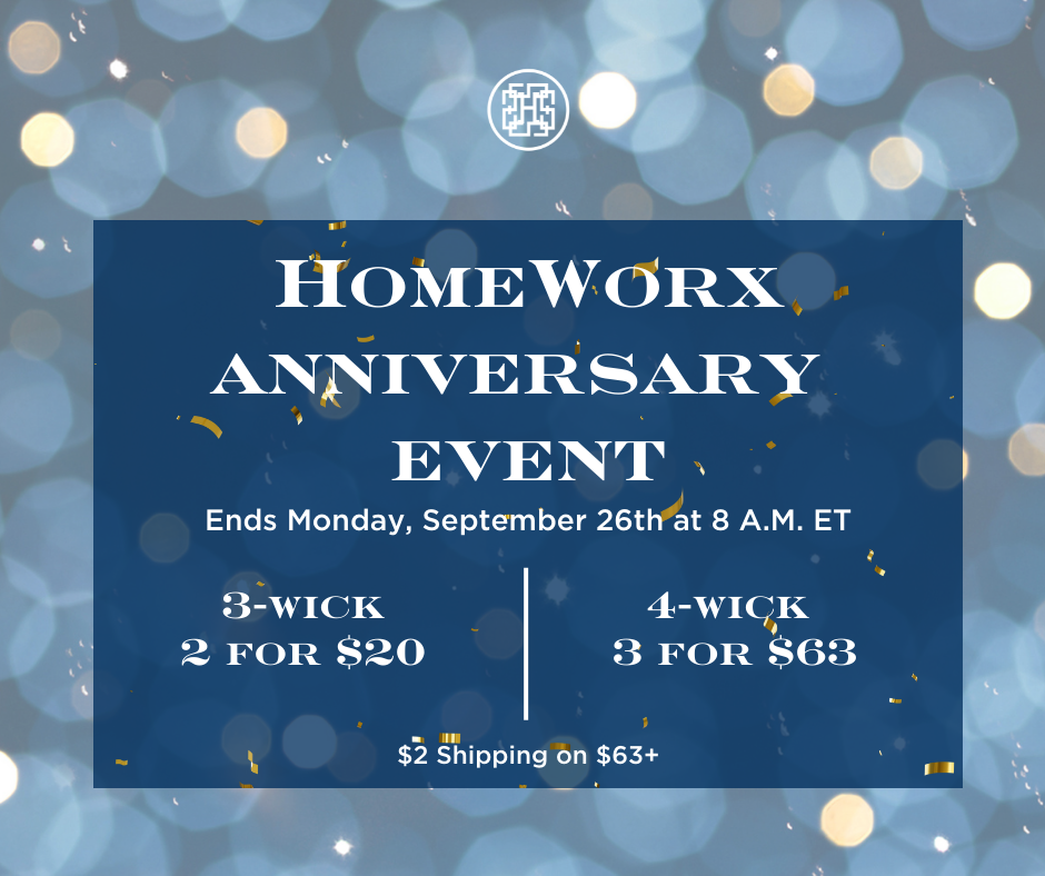 Our Anniversary sale has officially begun! HomeWorx by Harry Slatkin