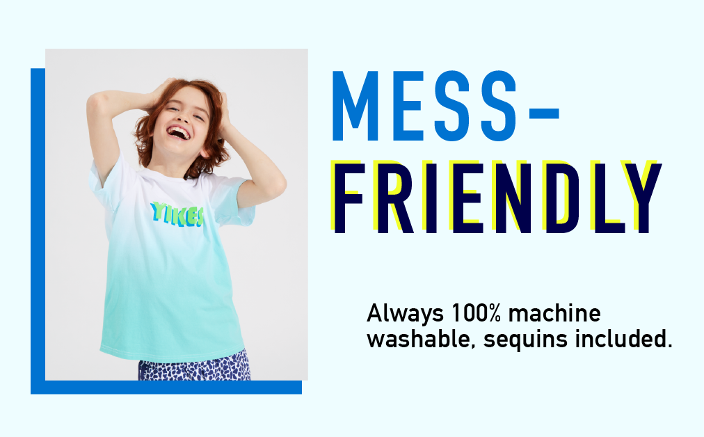 mess-friendly! 