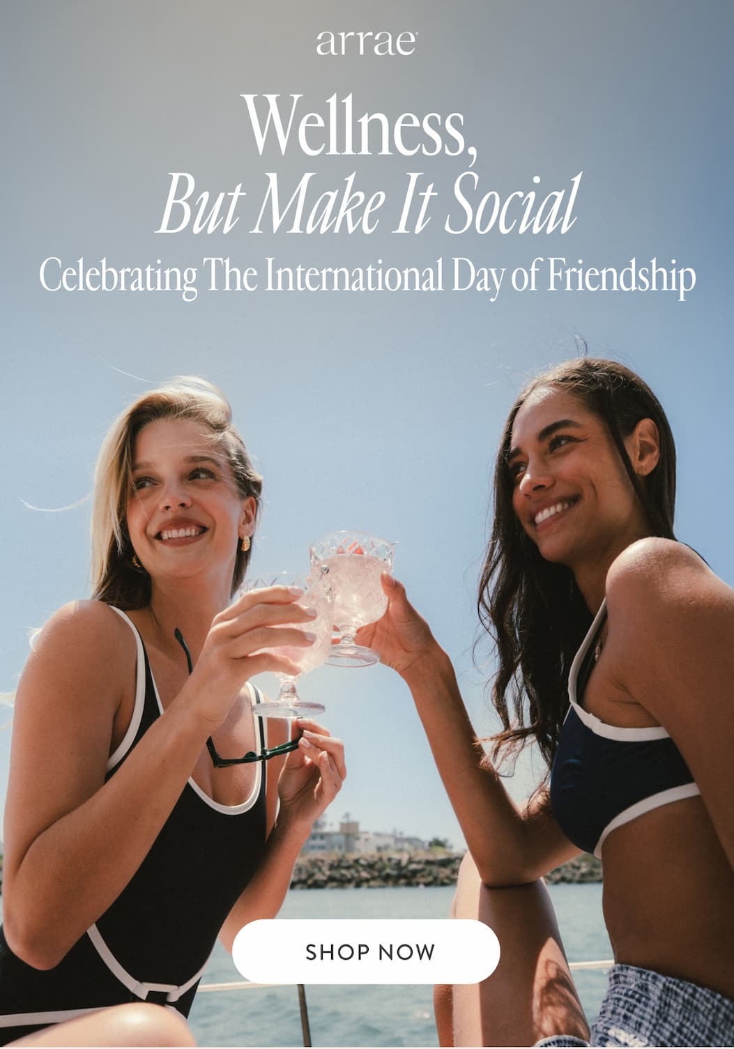 Wellness,  But Make It Social Celebrating The International Day of Friendship &nbsp;SHOP NOW