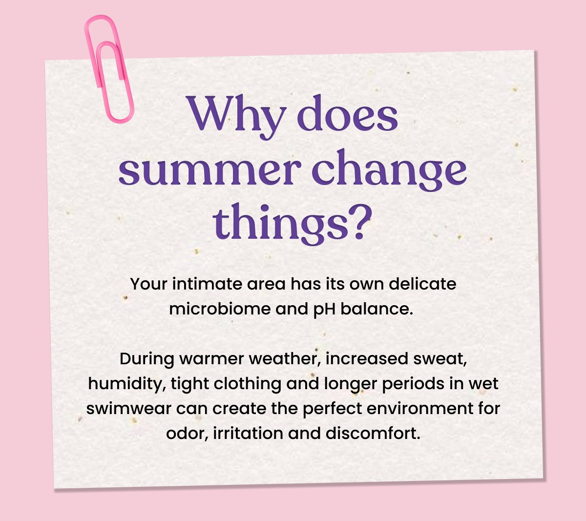Why does summer change things?