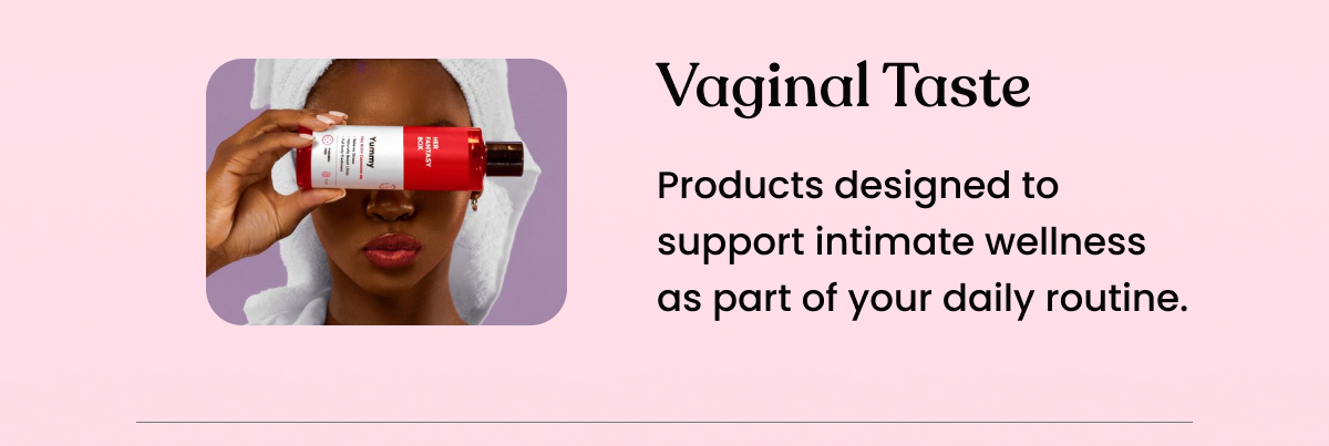 Vaginal Taste