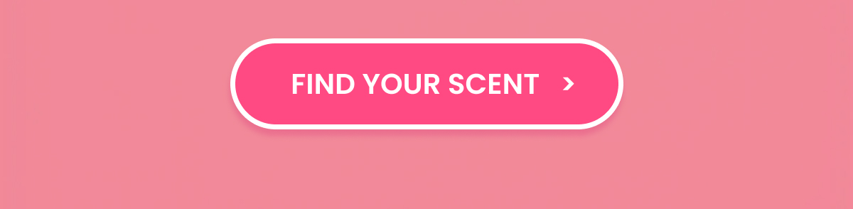 FIND YOUR SCENT