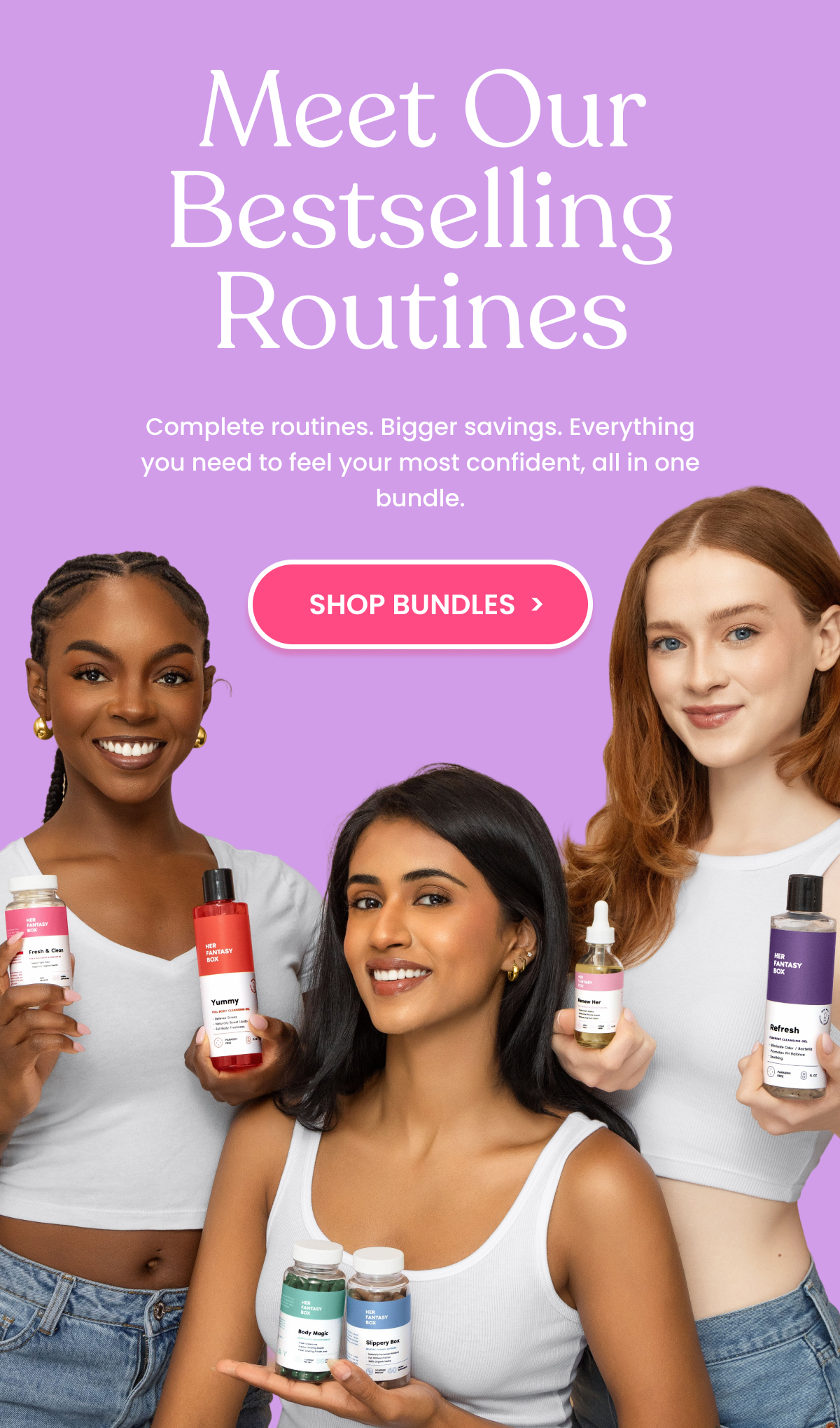 Meet Our Bestselling Routines