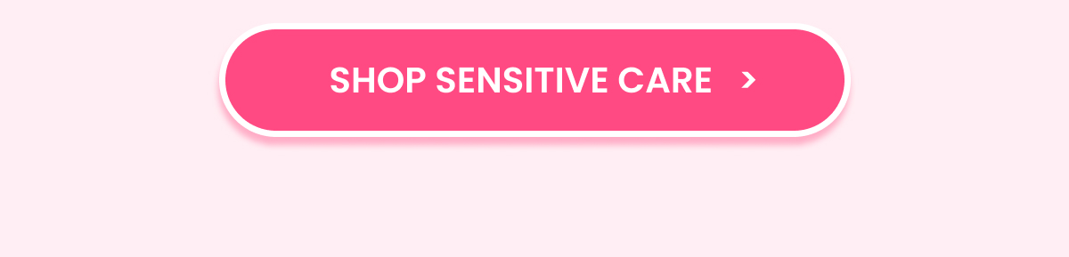 SHOP SENSITIVE CARE