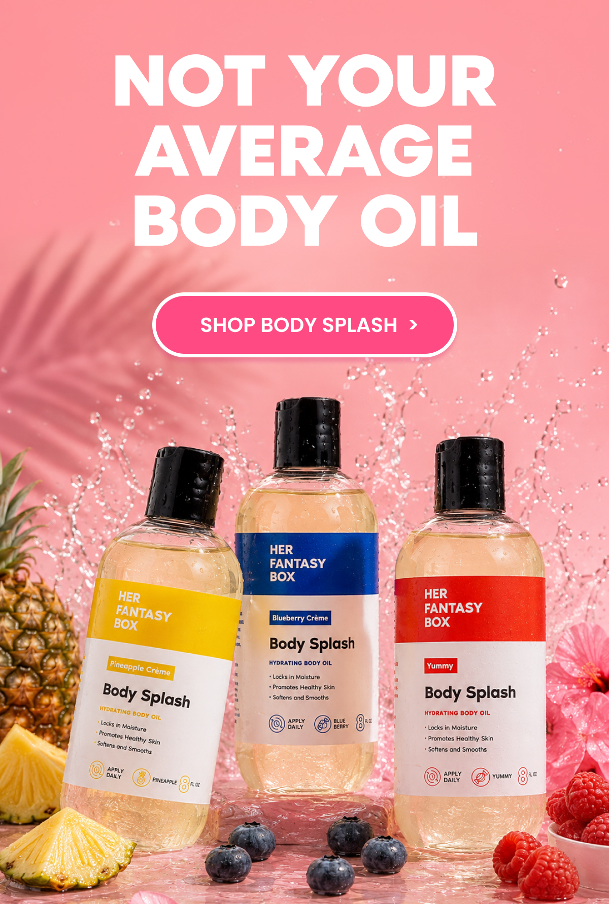 NOT YOUR AVERAGE BODY OIL