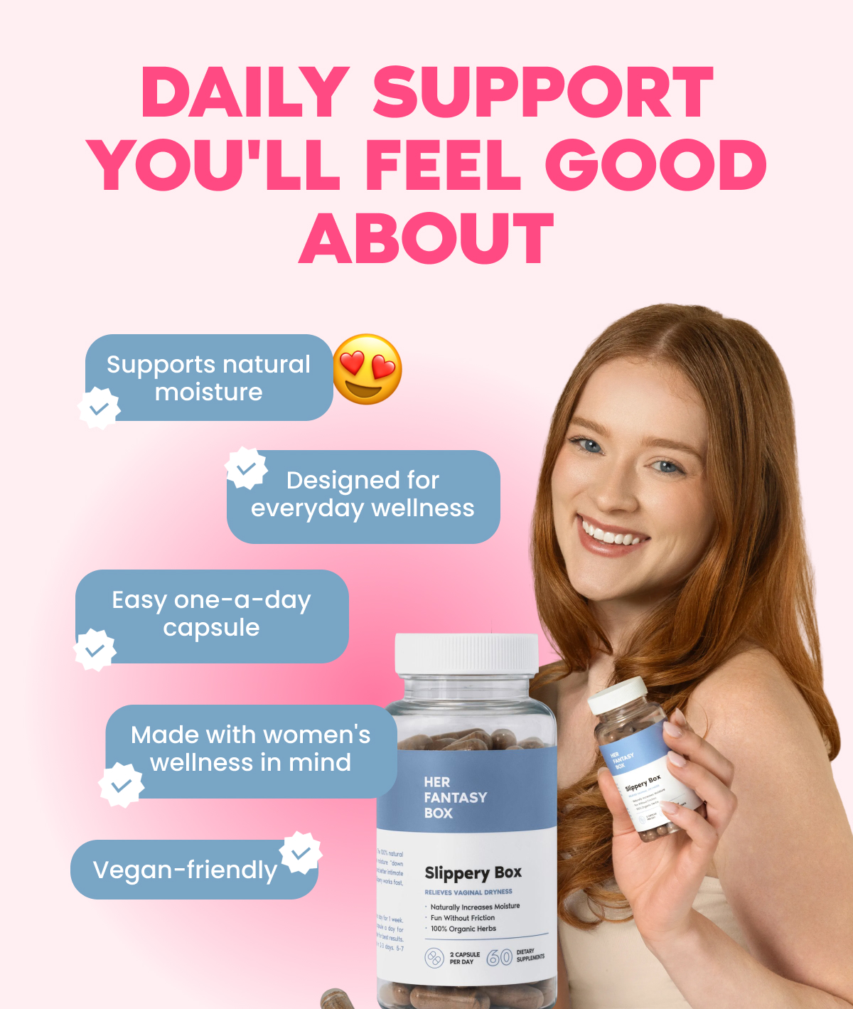 DAILY SUPPORT YOU'LL FEEL GOOD ABOUT