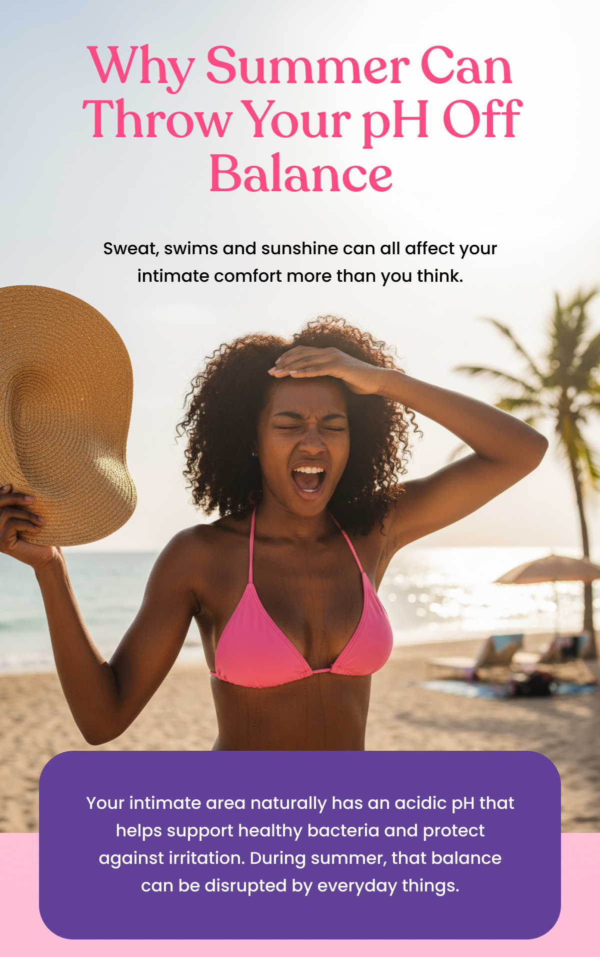 Why Summer Can Throw Your pH Off Balance 
