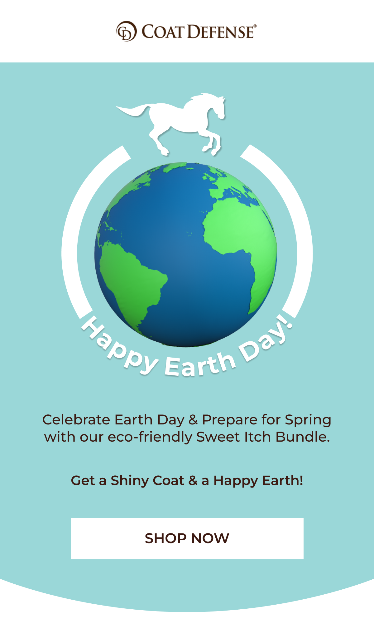 Happy Earth Day Horse Lovers! Coat Defense