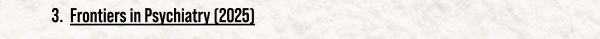 Frontiers in Psychiatry (2025)
