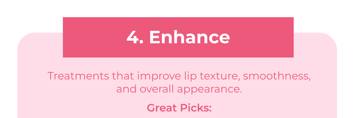 Enhance Your Lips
