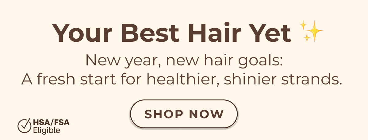 Your Best Hair Yet ✨