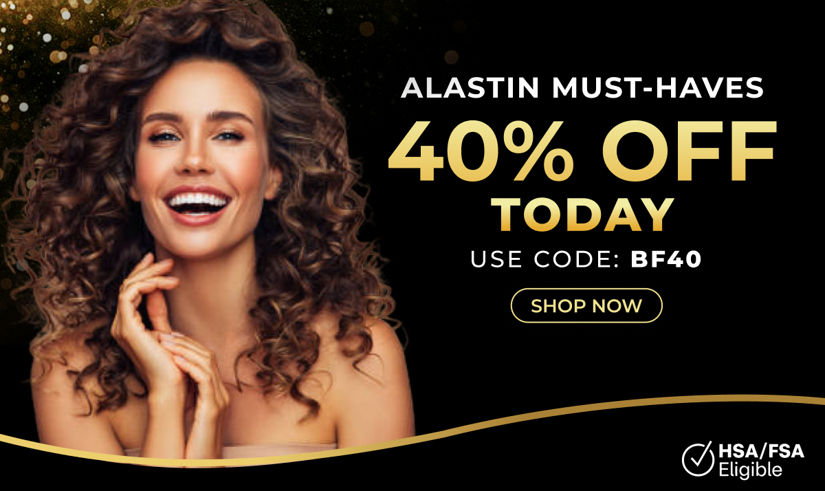 ALASTIN MUST-HAVES