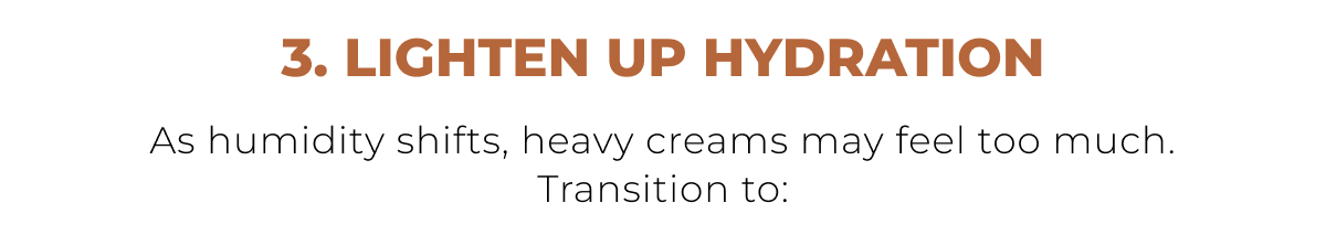 Step 3: Lighten Up Hydration