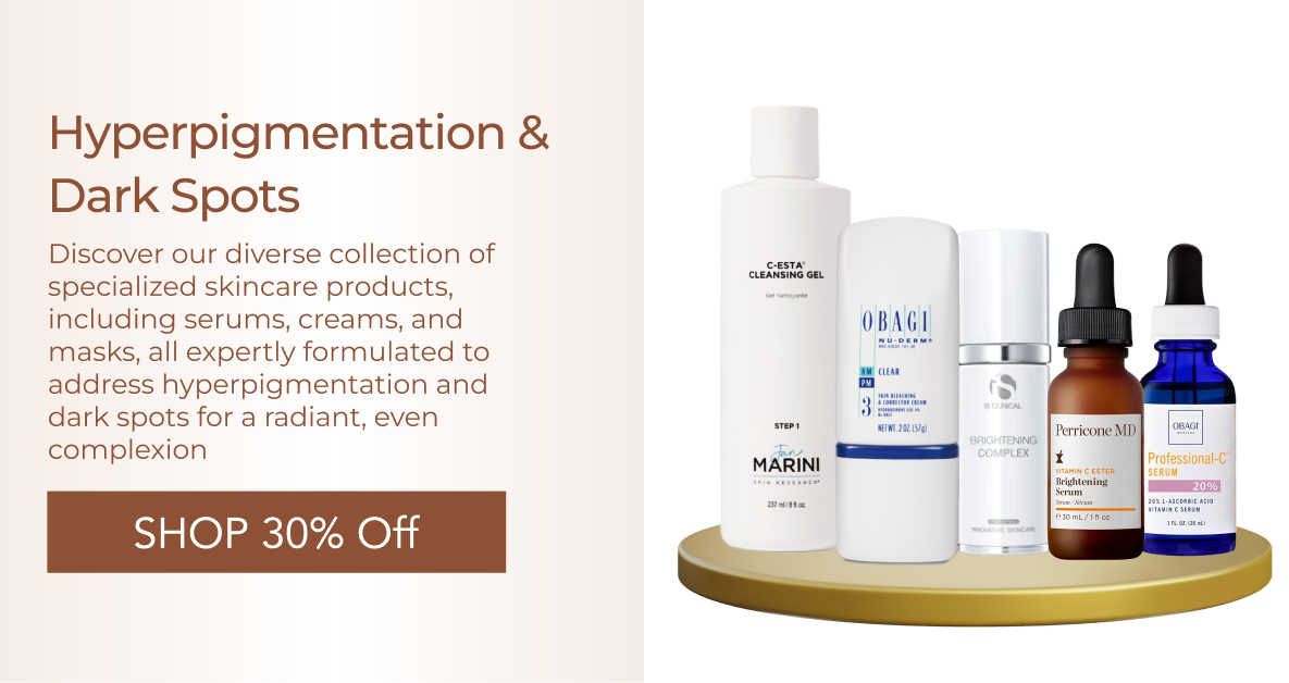 Hyperpigmentation & Dark Spots