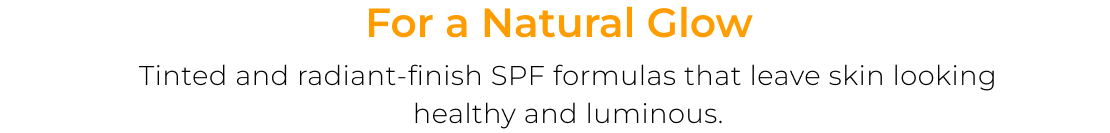 For a Natural Glow