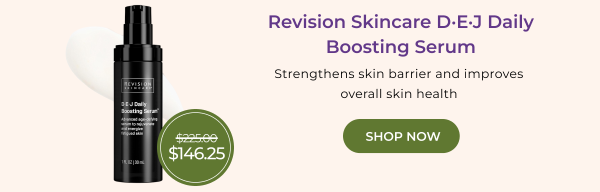 Revision Skincare D·E·J Daily Boosting Serum