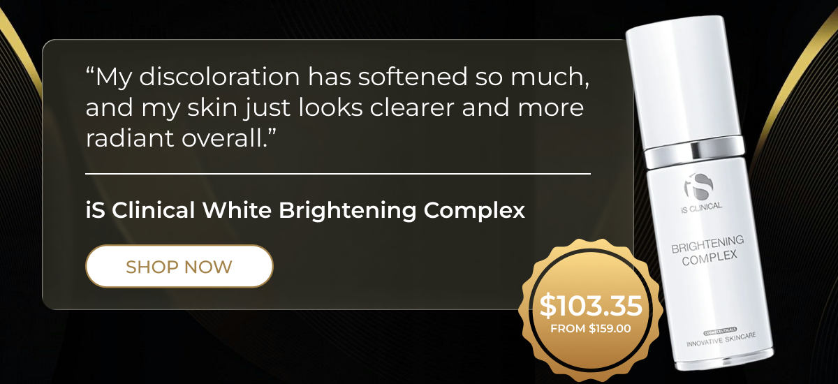 iS Clinical White Brightening Complex