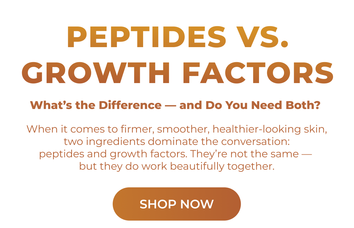 PEPTIDES VS. GROWTH FACTORS