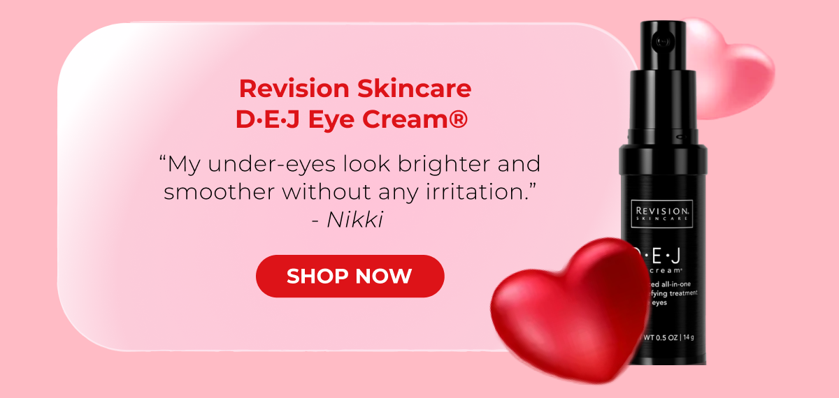 Revision Skincare D·E·J Eye Cream®