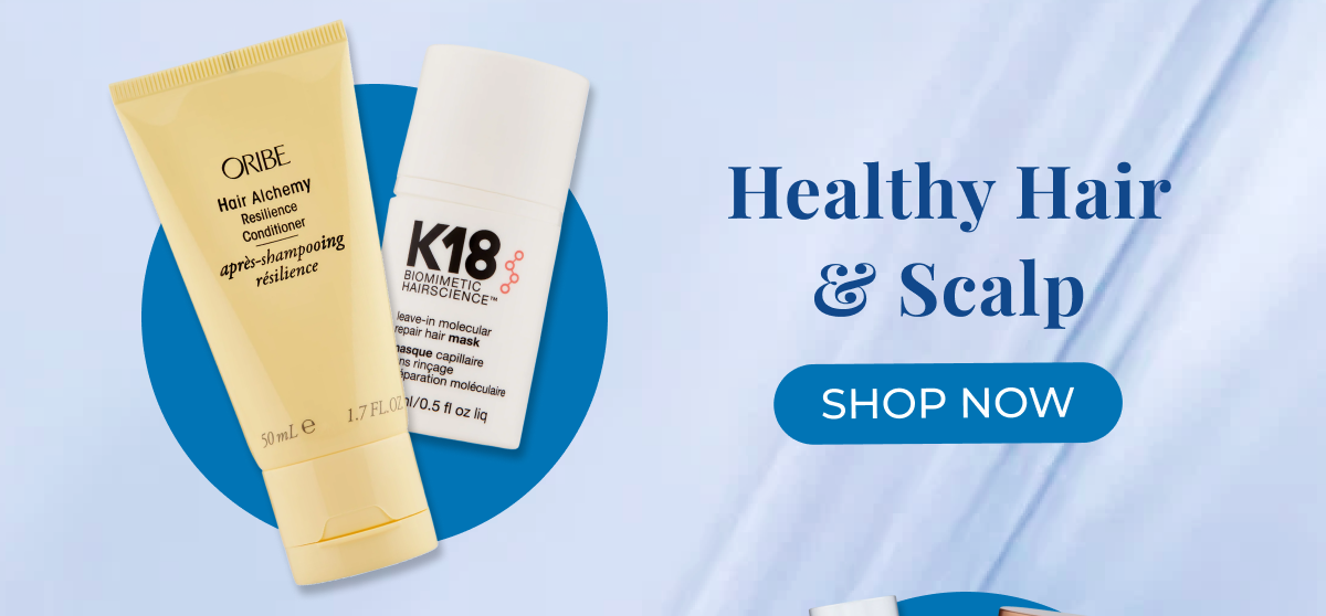Healthy Hair & Scalp