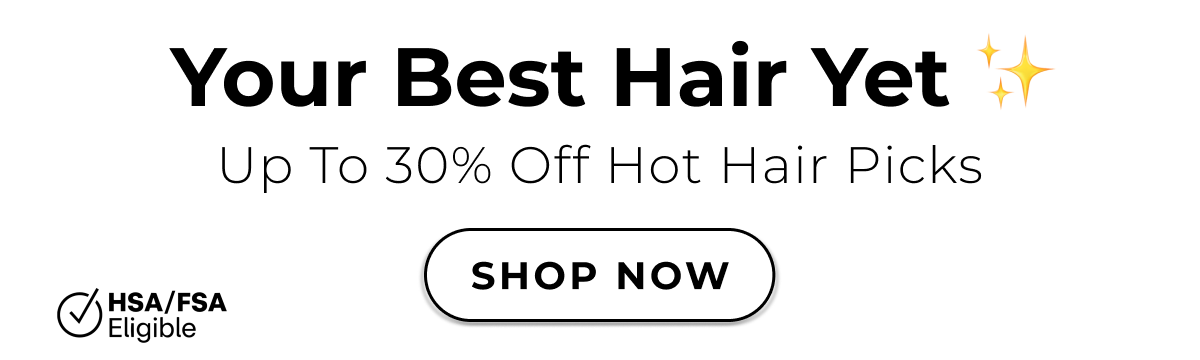 Your Best Hair Yet ✨