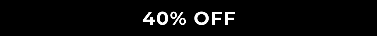 40% OFF