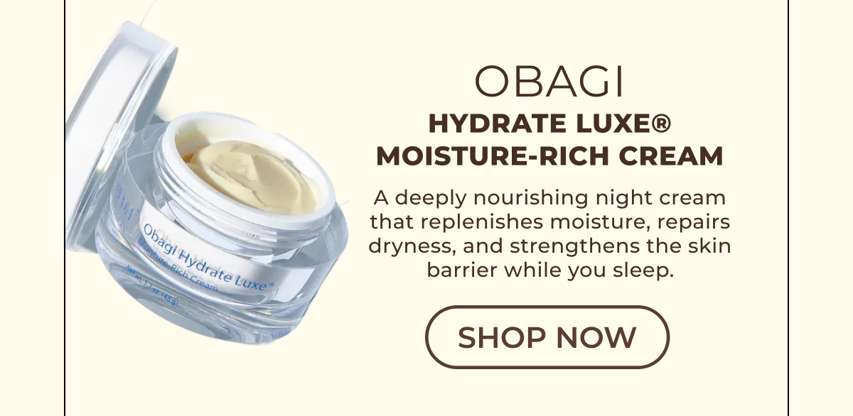 Obagi Hydrate Luxe® Moisture-Rich Cream