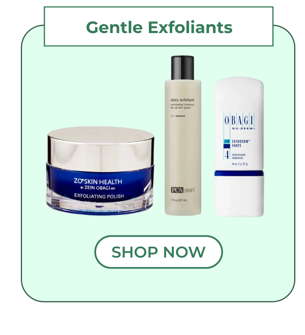 Gentle Exfoliants