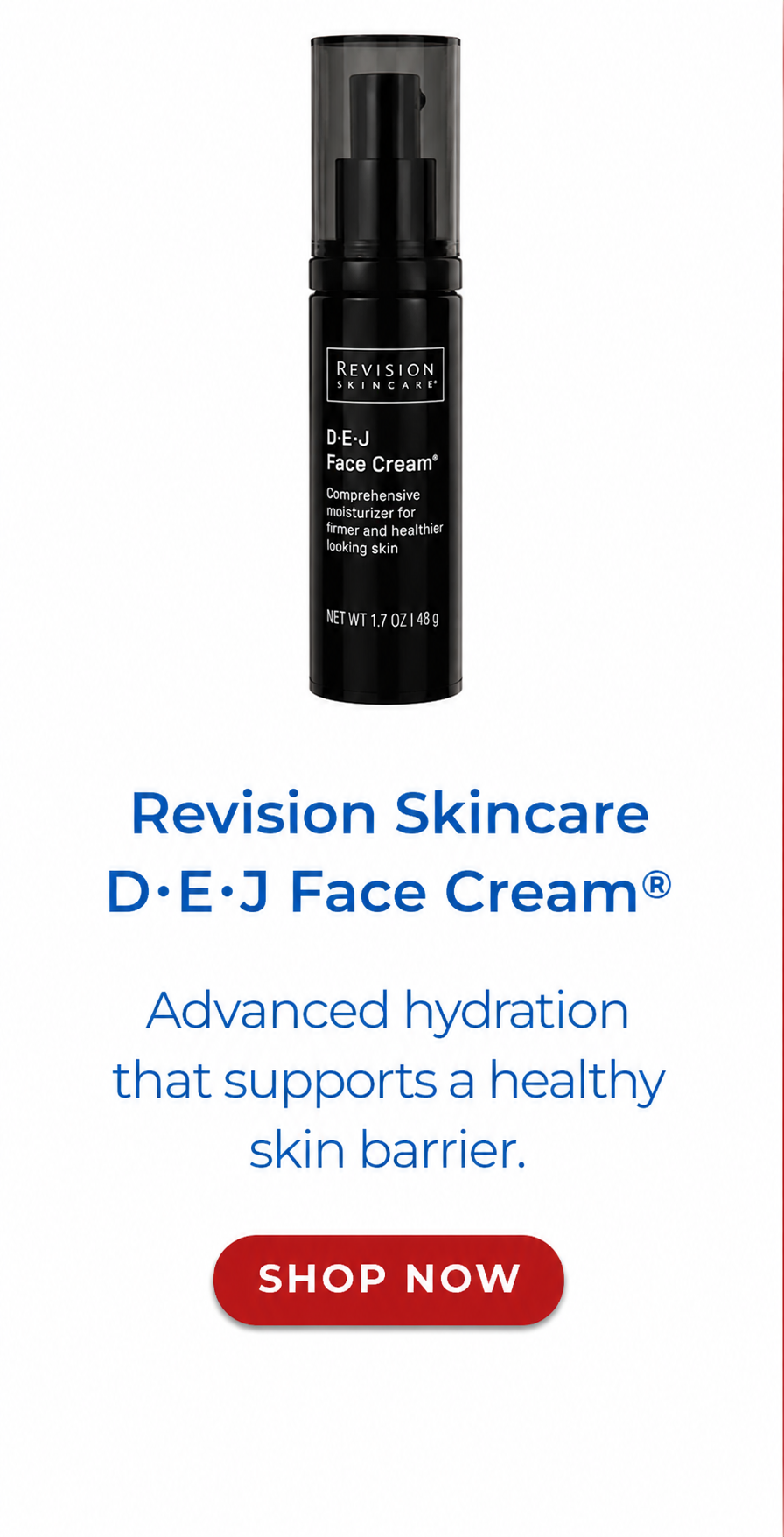 Revision Skincare D·E·J Face Cream®