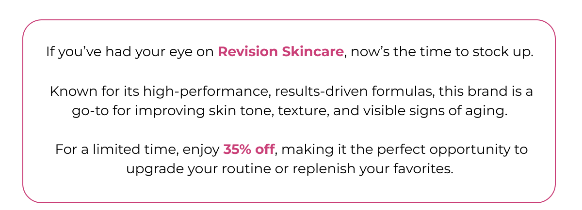 Your Revision Skincare Favorites—Now 35% Off