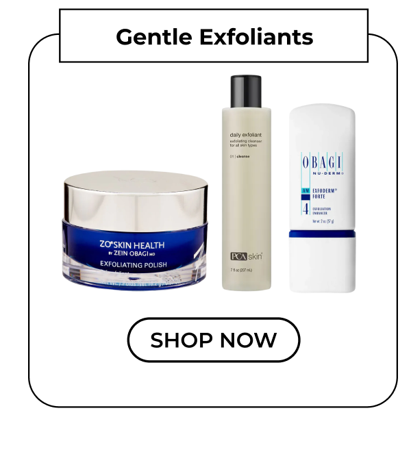 Gentle Exfoliants