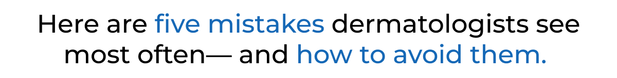 Here are five mistakes