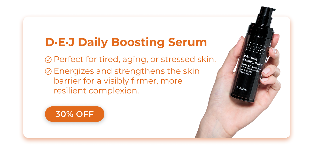 Revision Skincare D·E·J Daily Boosting Serum™