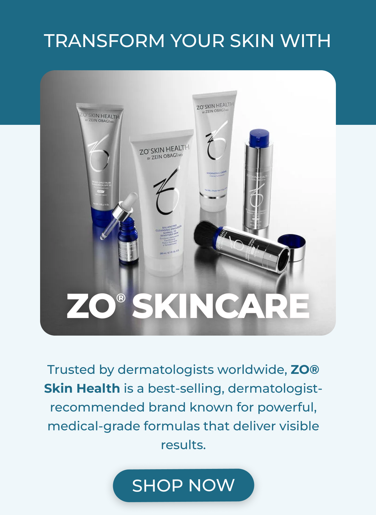 Transform Your Skin with ZO® Skincare