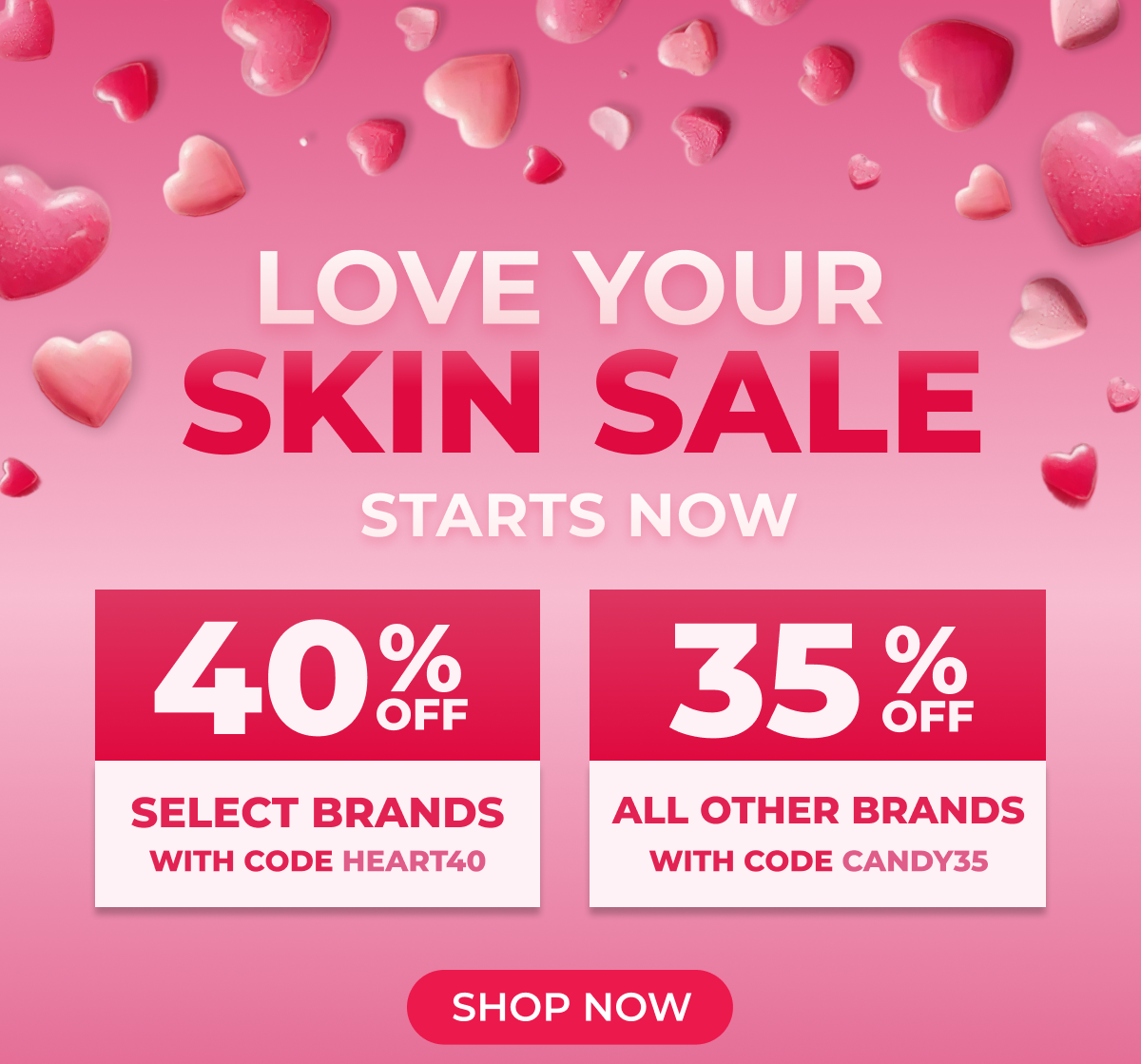 LOVE YOUR SKIN SALE