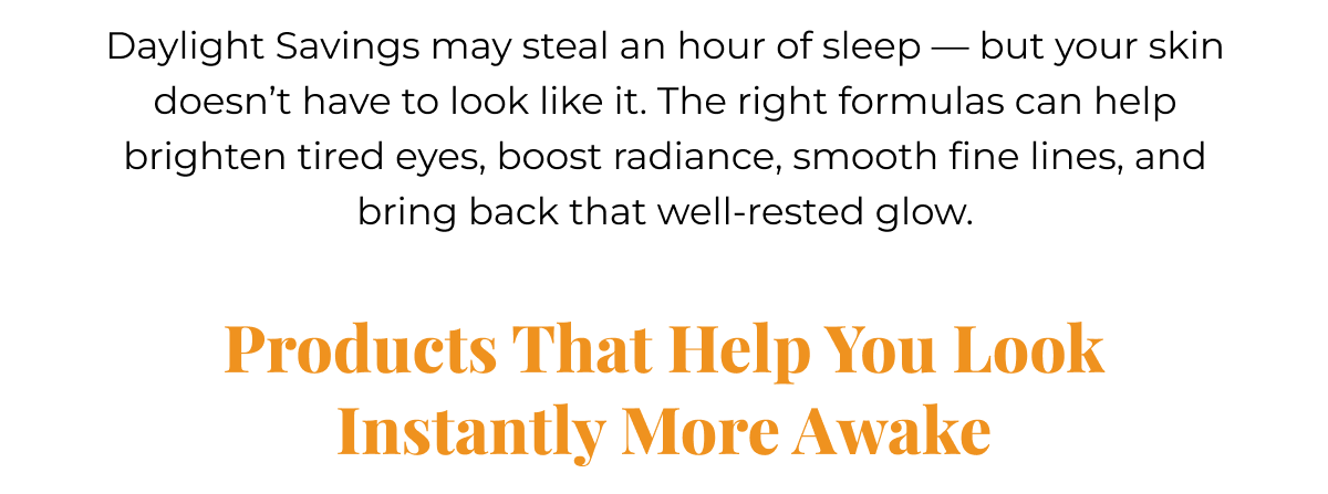Products That Help You Look Instantly More Awake
