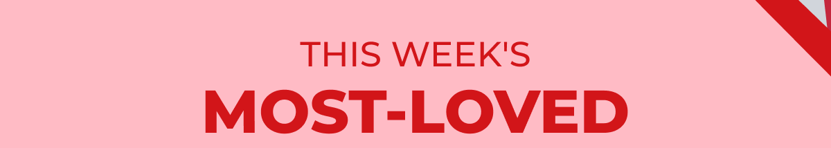 This Week's Most-Loved 
