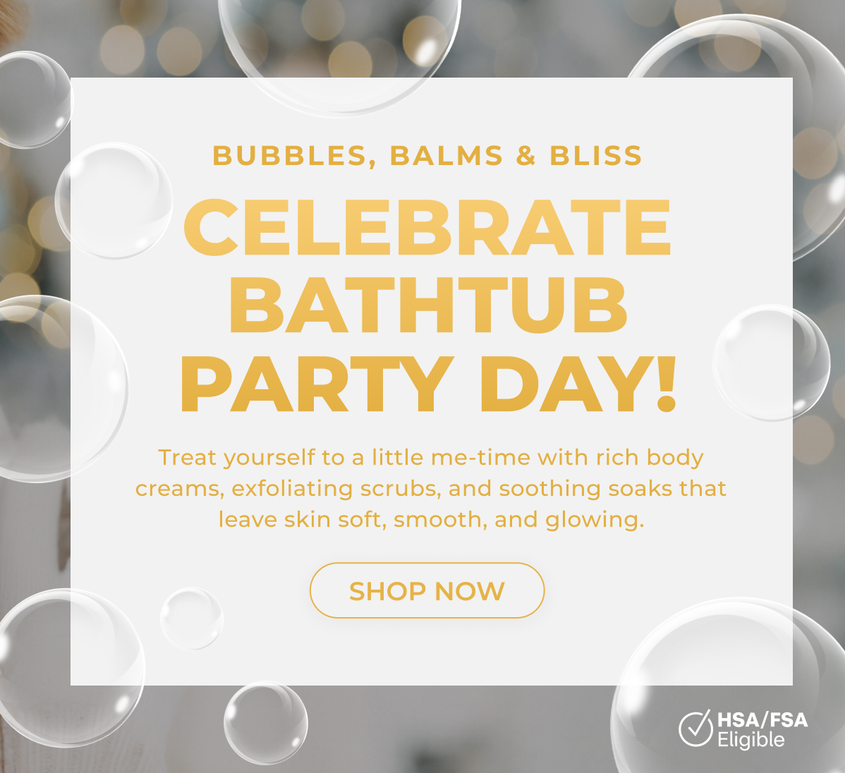 CELEBRATE BATHTUB PARTY DAY!