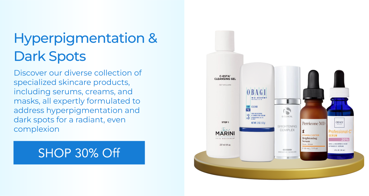 Hyperpigmentation & Dark Spots