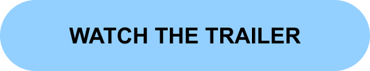 Watch the Trailer